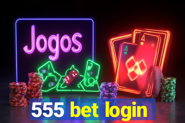 555 bet login